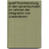 Qualit�Tsentwicklung in Den Sprachschulen Im Rahmen Der Integration Von Zuwanderern door Irina Moiseenko