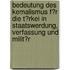 Bedeutung Des Kemalismus F�R Die T�Rkei in Staatswerdung, Verfassung Und Milit�R