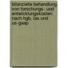 Bilanzielle Behandlung Von Forschungs- Und Entwicklungskosten Nach Hgb, Ias Und Us-Gaap door Nicole Z�llner