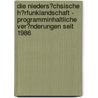 Die Nieders�Chsische H�Rfunklandschaft - Programminhaltliche Ver�Nderungen Seit 1986 door Marcel Maack