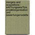 Mergers and Acquisitions - Erkl�Rungsans�Tze, Projektorganisation Und Bewertungsmodelle