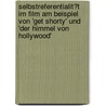 Selbstreferentialit�T Im Film Am Beispiel Von 'Get Shorty' Und 'Der Himmel Von Hollywood' door Zornitsa Boneva