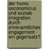 Der Homo Oeconomicus Und Soziale Integration Durch Ehrenamtliches Engagement - Ein Gegensatz?