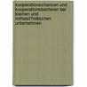 Kooperationschancen Und Kooperationsbarrieren Bei Kleinen Und Mittelst�Ndischen Unternehmen door Caroline Thor