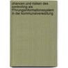 Chancen Und Risiken Des Controlling Als F�Hrungsinformationssystem in Der Kommunalverwaltung by Pia-Maria Gietz