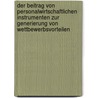 Der Beitrag Von Personalwirtschaftlichen Instrumenten Zur Generierung Von Wettbewerbsvorteilen door Jos Garca