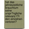 Hat Das Jahreszeitliche Brauchtum Seine Urspr�Ngliche Relevanz F�R Den Einzelnen Verloren? door Kerstin Schatzig