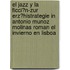 El Jazz Y La Ficci�N-Zur Erz�Hlstrategie in Antonio Munoz Molinas Roman El Invierno En Lisboa