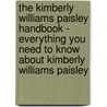 The Kimberly Williams Paisley Handbook - Everything You Need to Know about Kimberly Williams Paisley by Emily Smith