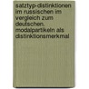 Satztyp-Distinktionen Im Russischen Im Vergleich Zum Deutschen. Modalpartikeln Als Distinktionsmerkmal door Alexandra Reichel