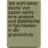 'Leb Wohl Lieber Dachs' Von Susan Varley - Eine Analyse Und Didaktische M�Glichkeiten in Der Grundschule