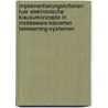 Implementierungskriterien Fuer Elektronische Klausurkonzepte in Middleware-Basierten Telelearning-Systemen door Claus Strobel