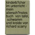 Kinderb?Cher Im Unterricht - Mein  Allersch?Nstes Buch  Von Tafel,  Schwamm  Und Kreide Von Richard Scarry