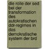 Die Rolle Der Sed Bei Der Transformation Des Autokratischen Ddr-Regimes in Das Demokratische System Der Brd