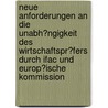 Neue Anforderungen An Die Unabh�ngigkeit Des Wirtschaftspr�fers Durch Ifac Und Europ�ische Kommission door Carsten Rahn