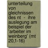 Unterteilung Von Gleichnissen Des Nt  -  Ihre Auslegung Am Beispiel Der 'Arbeiter Im Weinberg' (Mt 20,1-16) door Frank Bodesohn