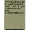 �Ltere Bundesb�Rger in Privathaushalten Und in Einrichtungen - Lebenssituation Und Heimeintrittsgr�Nde by Sven Schneider