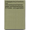 P�Dagogische Pr�Ventions- Und Interventionsma�Nahmen Gegen Rechtsextremismus Im Kindes- Und Jugendalter by Claudia Rozumek