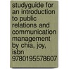 Studyguide for an Introduction to Public Relations and Communication Management by Chia, Joy, Isbn 9780195578607 by Cram101 Textbook Reviews