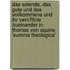 Das Seiende, Das Gute Und Das Vollkommene Und Ihr Verh�Ltnis Zueinander in Thomas Von Aquins 'summa Theologica'