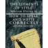 The Elements of Style by William Strunk Jr. & How to Speak and Write Correctly by Joseph Devlin - Special Edition