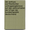 Der Einfluss Ver�Ffentlichter Umfrageergebnisse Auf Das Wahlverhalten Der B�Rger Der Bundesrepublik Deutschland by Gesa Klintworth