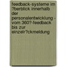 Feedback-Systeme Im �Berblick Innerhalb Der Personalentwicklung - Vom 360�-Feedback Bis Zur Einzelr�Ckmeldung by Agnieszka Cieplinska