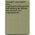 Mortalit�T Und Vitalit�T -  Eine Organisations�Kologische Betrachtung Der Theorie Des Sterbens Von Organisationen