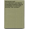 Sehnsucht Nach Unm�Glichem? Zum Thema Vergangenheitsbew�Ltigung Am Beispiel Von Bernhard Schlinks �Der Vorleser� door Daniela Schroeder