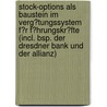 Stock-Options Als Baustein Im Verg�Tungssystem F�R F�Hrungskr�Fte (Incl. Bsp. Der Dresdner Bank Und Der Allianz) door Britta Beck