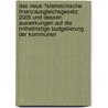 Das Neue �Sterreichische Finanzausgleichsgesetz 2005 Und Dessen Auswirkungen Auf Die Mittelfristige Budgetierung Der Kommunen door Elisabeth Luger