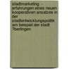 Stadtmarketing  - Erfahrungen Eines Neuen Kooperativen Ansatzes in Der Stadtentwicklungspolitik Am Beispiel Der Stadt �Berlingen by Robert Schuster