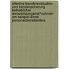 Effektive Transferevaluation Und Transfersicherung Betrieblicher Weiterbildungsma�Nahmen Am Beispiel Eines Personaldienstleisters by Manuela Holz