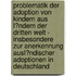 Problematik Der Adoption Von Kindern Aus L�Ndern Der Dritten Welt - Insbesondere Zur Anerkennung Ausl�Ndischer Adoptionen in Deutschland
