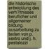 Die Historische Entwicklung Des Verh�Ltnisses Beruflicher Und Allgemeiner Bildung. Ausarbeitung Zu Texten Von P. Sextro Und J. H. Pestalozzi
