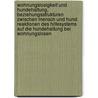 Wohnungslosigkeit Und Hundehaltung, Beziehungsstrukturen Zwischen Mensch Und Hund. Reaktionen Des Hilfesystems Auf Die Hundehaltung Bei Wohnungslosen by Christiane Sch�ll