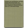 Analyse Von Kaufhistorien Und Des Markenwechselverhalten Mit Verfahren Der Sequenzanalyse. Eine Empirische Untersuchung Auf Basis Von Assoziationsrege door Christian Krautwurst