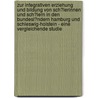 Zur Integrativen Erziehung Und Bildung Von Sch�Lerinnen Und Sch�Lern in Den Bundesl�Ndern Hamburg Und Schleswig-Holstein - Eine Vergleichende Studie by Jenny Ziesing