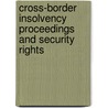 Cross-Border Insolvency Proceedings and Security Rights