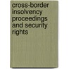 Cross-Border Insolvency Proceedings and Security Rights door P.M. Veder