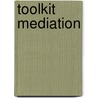 Toolkit Mediation