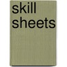 Skill Sheets door R. van Tulder