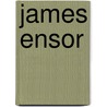 James Ensor door Xavier Tricot