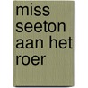 Miss Seeton aan het roer