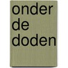 Onder de doden