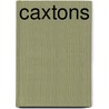 Caxtons door Onbekend