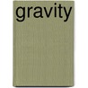 Gravity by Unknown