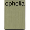 Ophelia by Unknown