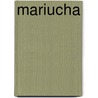 Mariucha by Unknown