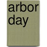 Arbor Day door Onbekend